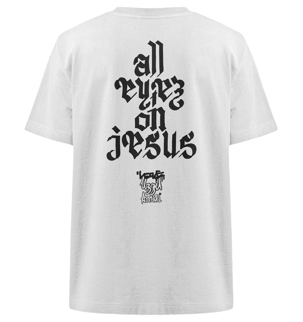 all eyez on jesus